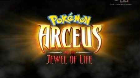 Pokémon: Arceus and the Jewel of Life